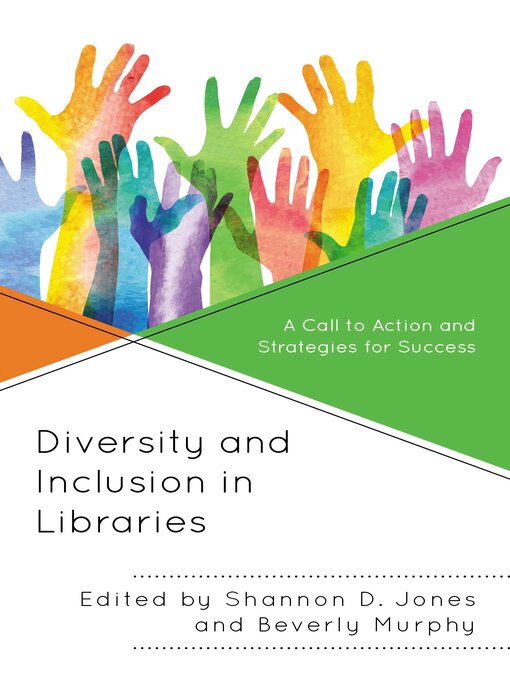 Title details for Diversity and Inclusion in Libraries by Shannon D. Jones - Available